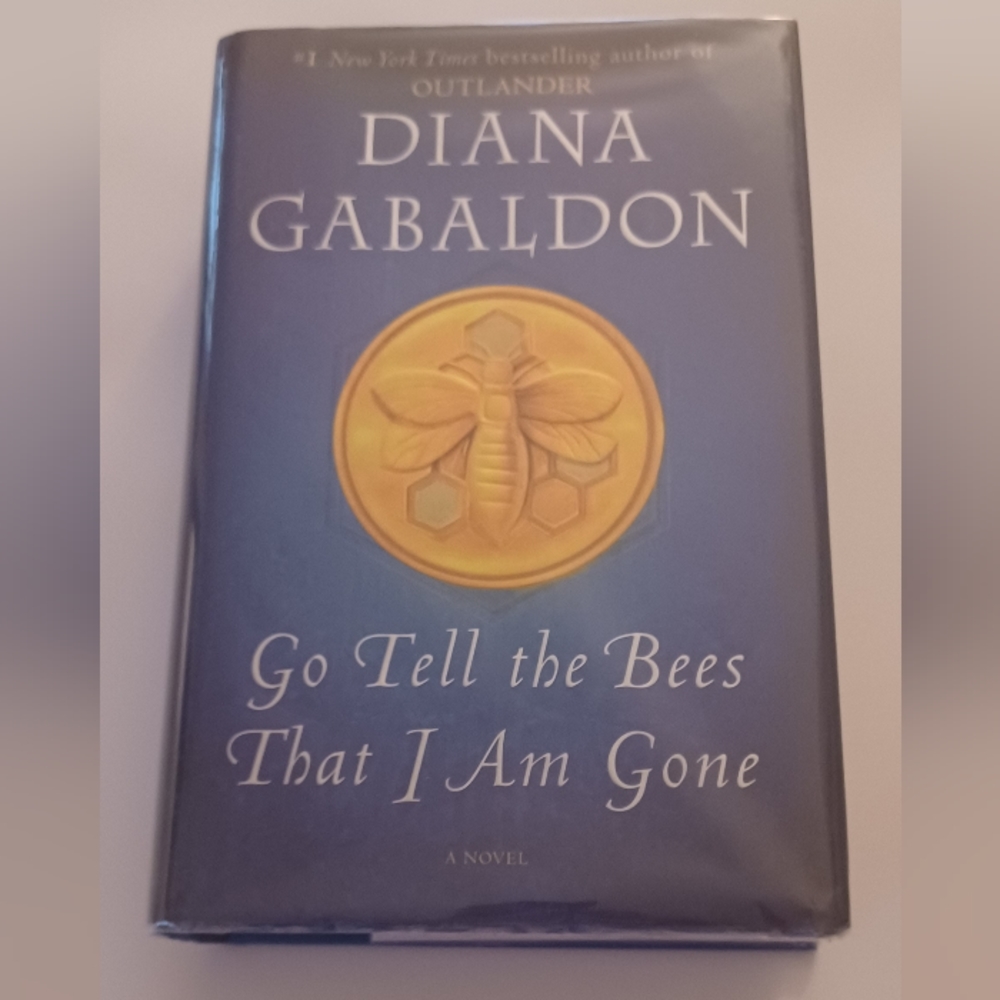 Hardcover Book 9 of Outlander Series "Go Tell it on the Bees"